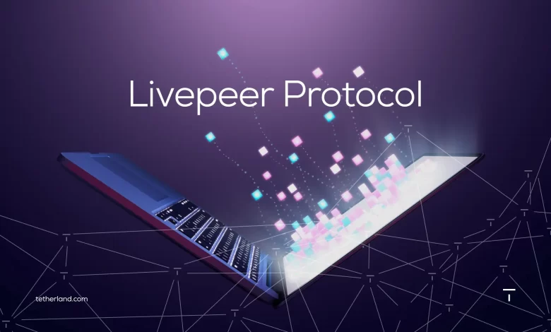 1 livepeer protocol بلاگ